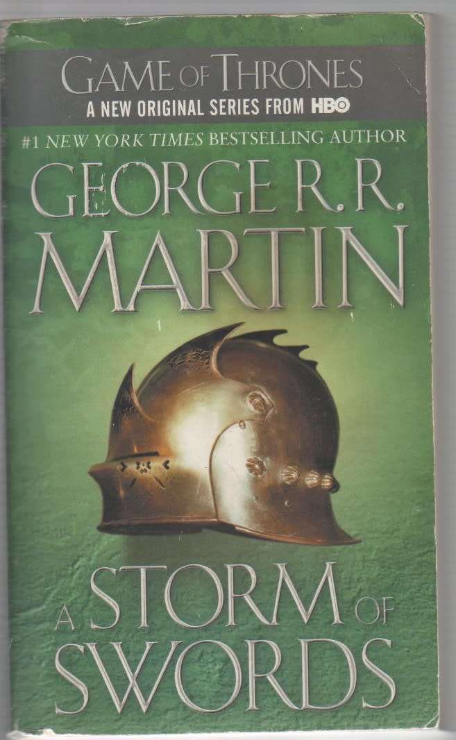 GAME OF THRONES A STORM OF SWORDS - GEORGE R R MARTIN (BOOK THREE - 2011)