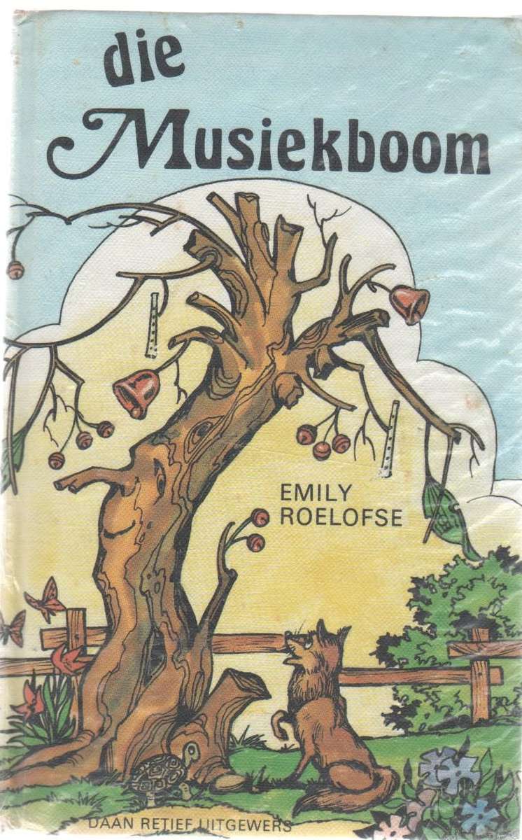 DIE MUSIEKBOOM - EMILY ROELOFSE (1 STE UITGAWE 1981)