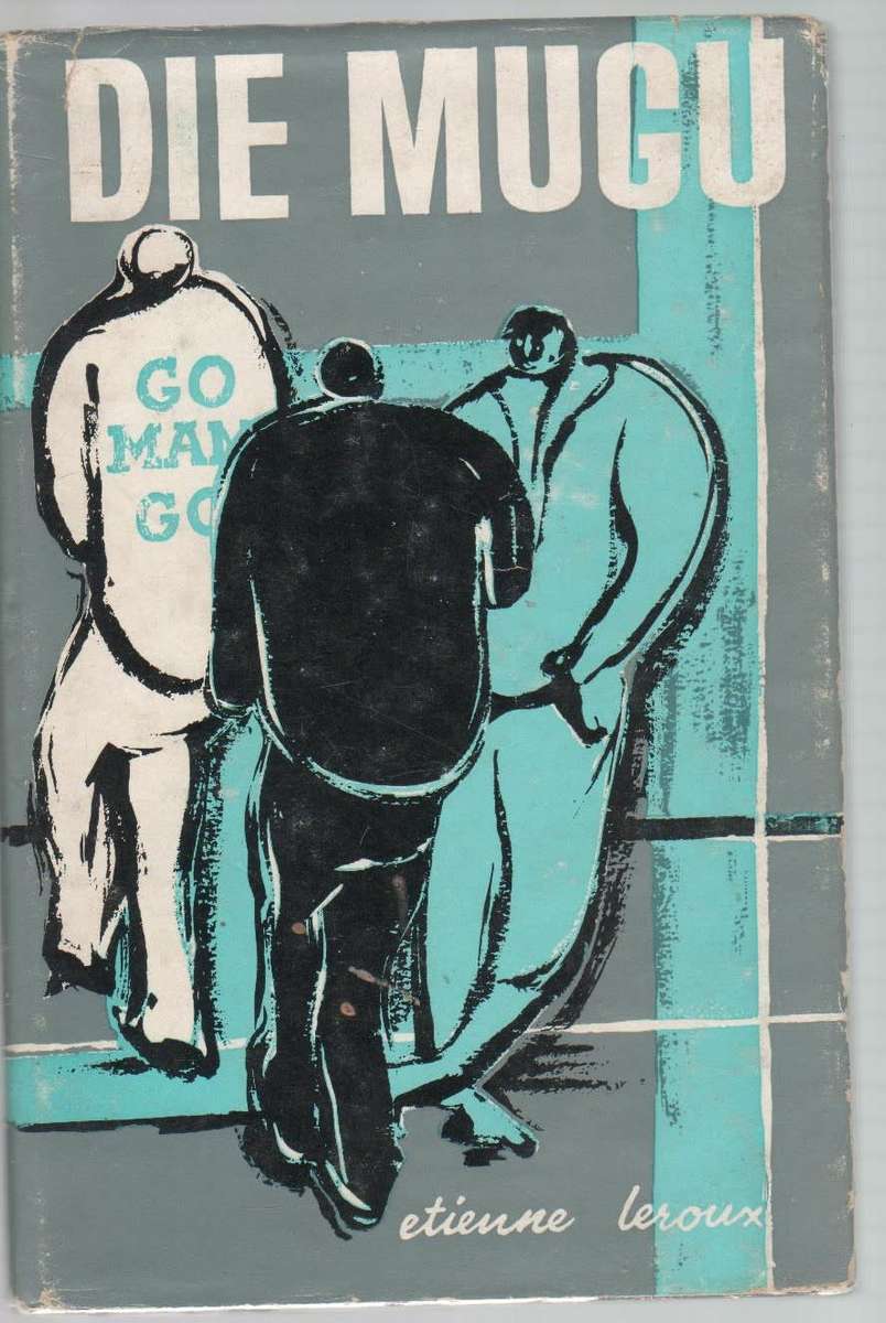 DIE MUGU - ETIENNE LEROUX (DERDE DRUK)