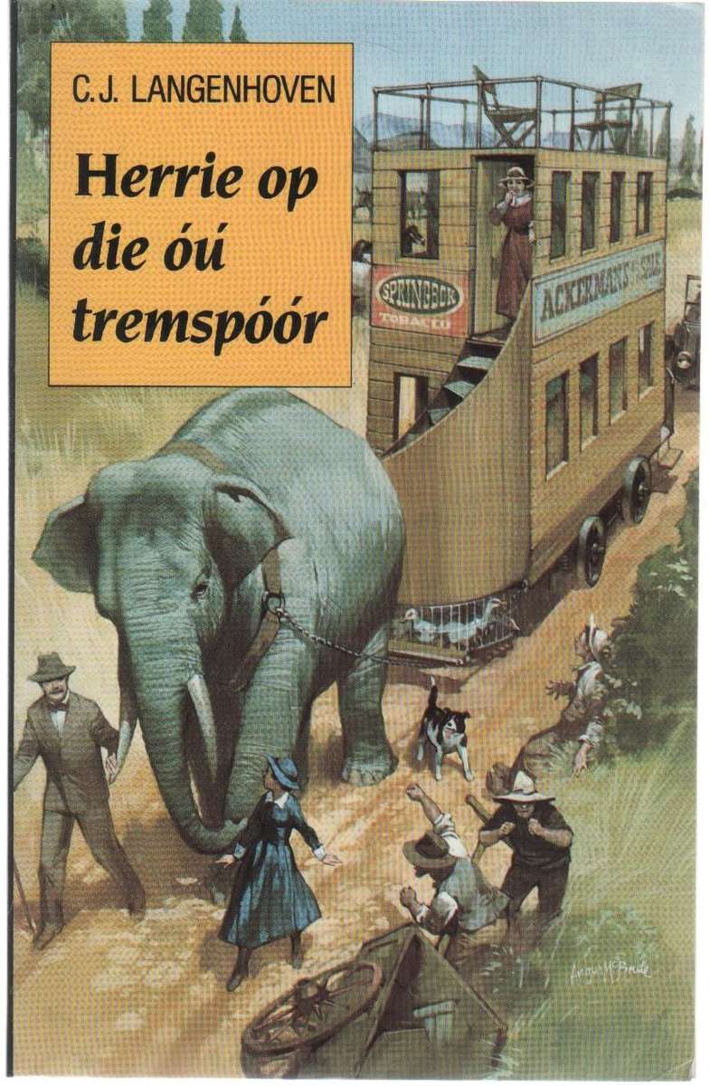 HERRIE OP DIE OU TREMSPOOR - C J LANGENHOVEN (27 STE DRUK 1990)