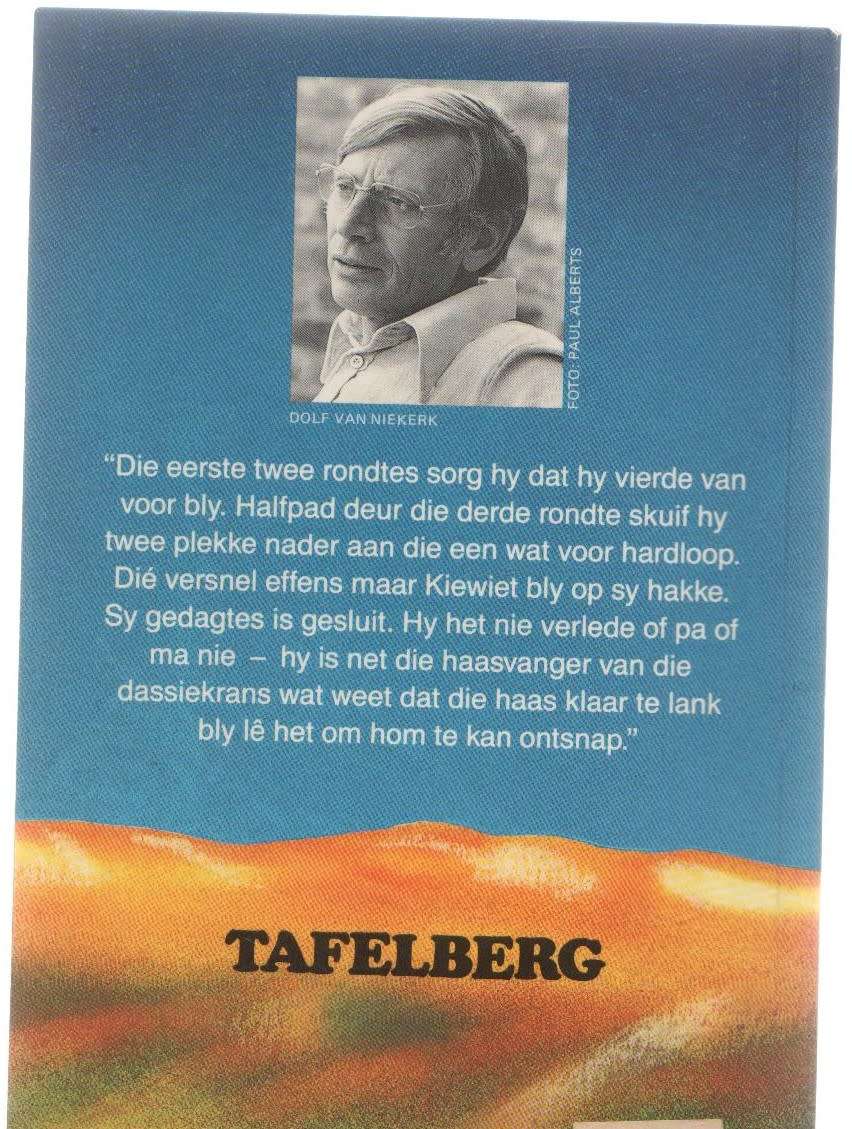 DIE HAASVANGER - DOLF VAN NIEKERK  (25STE  DRUK 2005)  JEUGVERHAAL