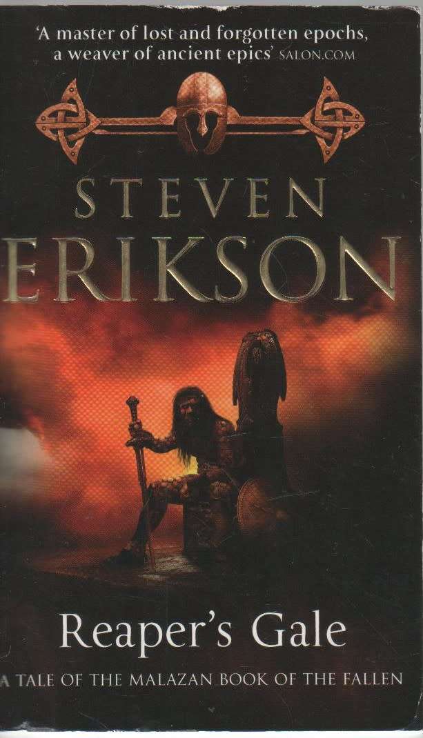 REAPER`S GALE - STEVEN ERIKSON (1 ST PUBLISHED 2007)
