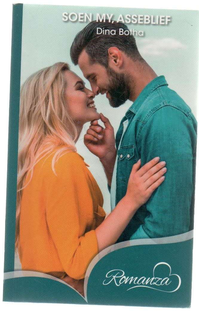 SOEN MY ASSEBLIEF - DINA BOTHA (ROMANZA - 1 STE UITGAWE 2020)