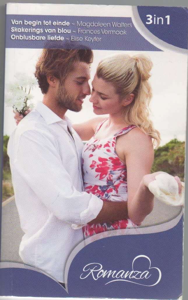 ROMANZA 3 IN 1 : VAN BEGIN TOT EINDE, SKAKERINGS VAN BLOU & ONBLUSBARE LIEFDE (1 STE UITGAWE 2020)