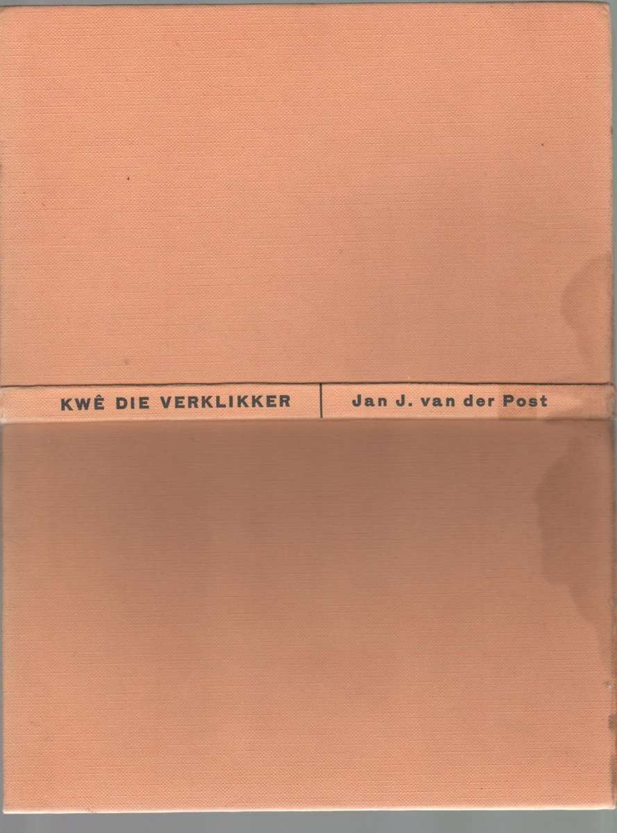 KWE DIE VERKLIKKER - JAN J VAN DER POST (1970) BOESMANVERHAAL.
