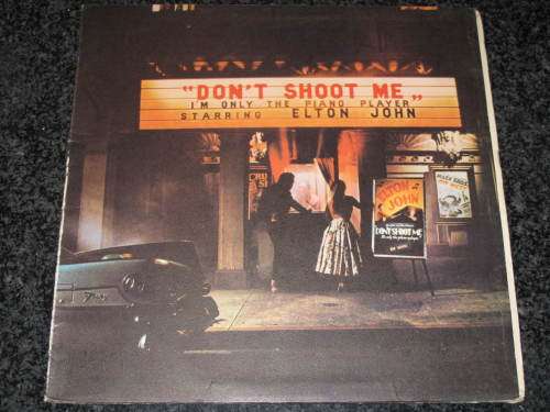 ELTON JOHN DON'T SHOOT ME DJLP427 UK PRESS LP RECORD VINYL EXCELLENT AFRICAN MUSIC NERDS
