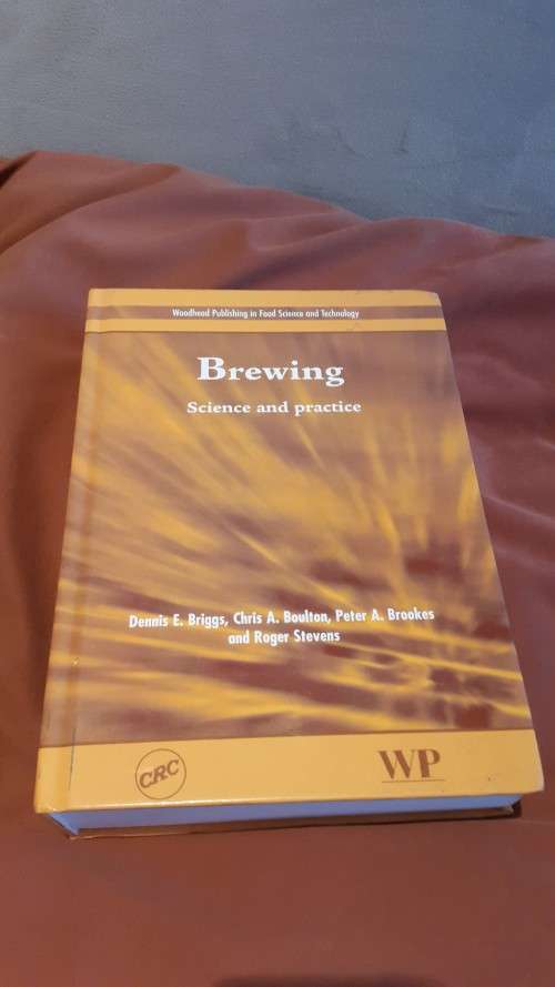 Brewing . Science and practice. By Dennis E. Briggs, Chris A. Boulton. NEW AND UNREAD.