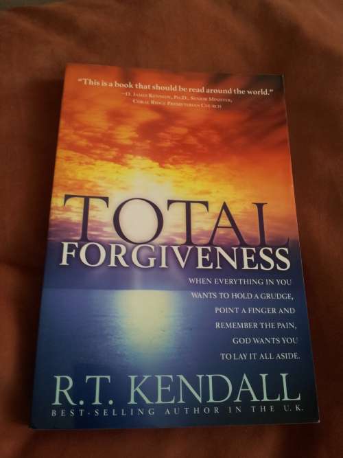 Total Forgiveness by R. T. Kendall. NEW BOOK.