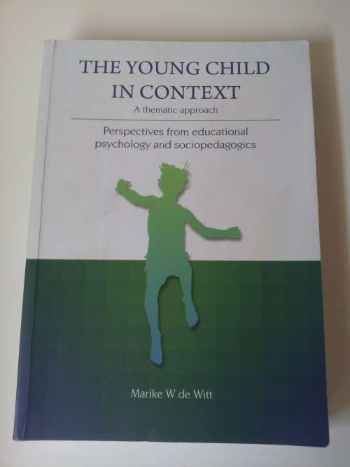 The Young Child in Context. A thematic approach. By Marike W. de Witt
