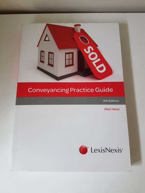 Conveyancing Practice Guide 4th Edition by Allen West. BRAND NEW.
