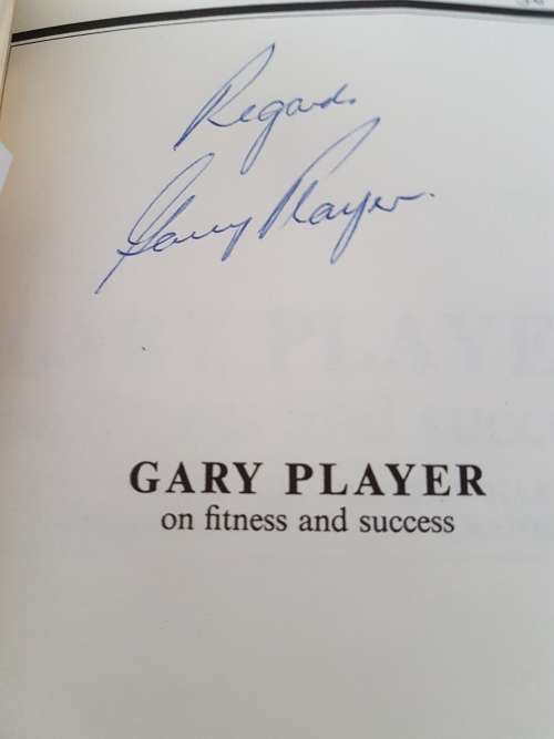 SIGNED Gary Player On Fitness and Success.