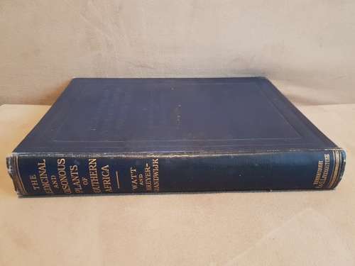 The Medicinal and Poisonous Plants of Southern Africa being An Account of their Medicinal Uses. VG+