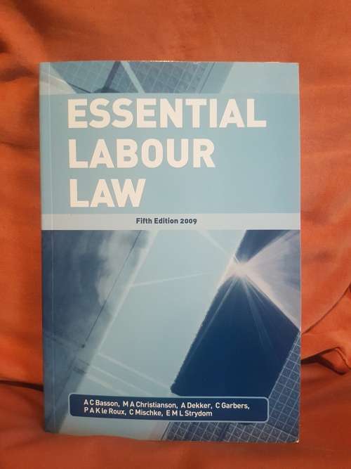 Essential Labour Law Fifth ( 5th ) Edition 2009 by Basson et al. NEW BOOK.