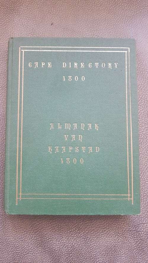 Cape Directory 1800 / Almanak van Kaapstad 1800.  Foreword by Eric Rosenthal. LIMITED TO 400 COPIES.