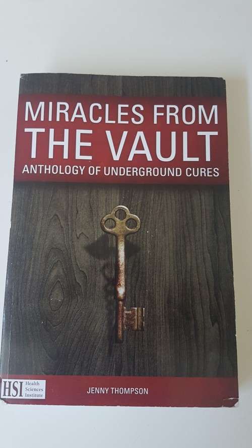 Miracles from the Vault . Anthology of Underground Cures. By Jenny Thompson.