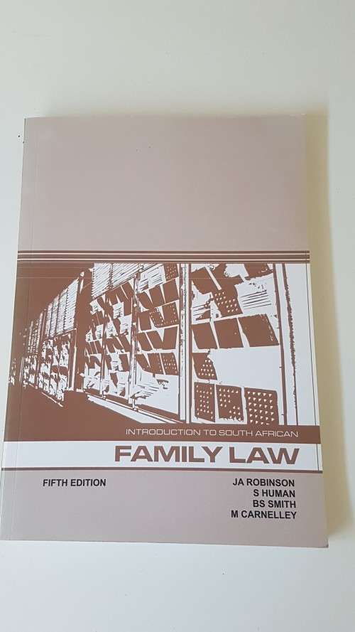 Introduction to South African Family Law. Fifth Edition . By JA Robinson et al.