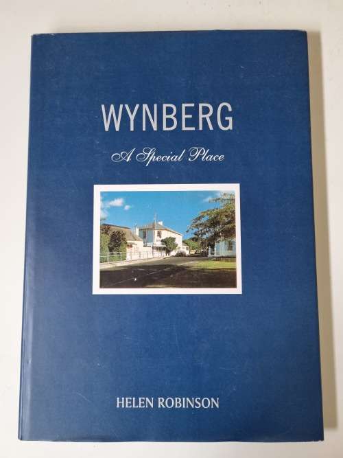 Wynberg. A Special Place by Helen Robinson.