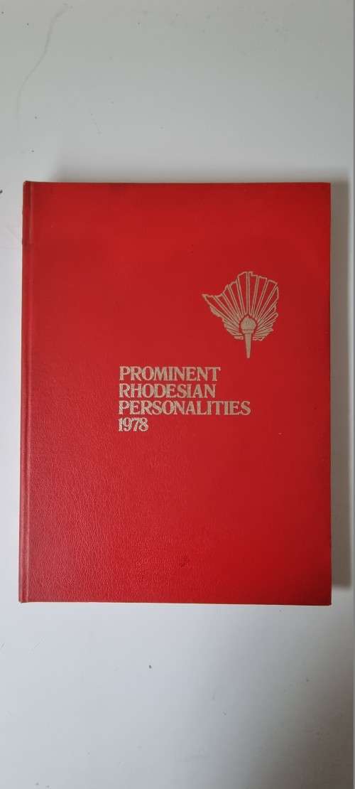 Prominent Rhodesian Personalities 1978. SCARCE TITLE.