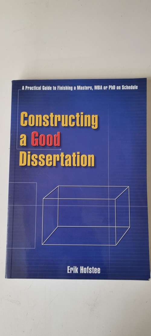 Constructing a Good Dissertation by Erik Hofstee. BRAND NEW AND UNREAD.