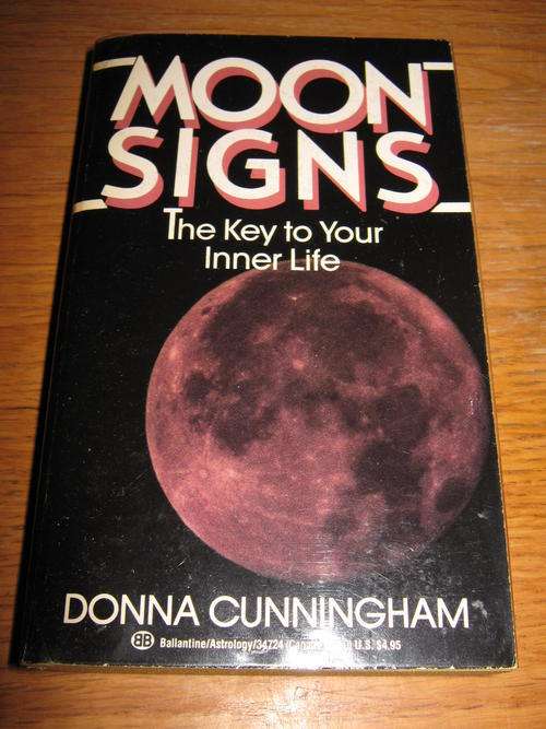 Moon Signs. The Key to Your Inner Life. by Donna Cunningham. Only R20 postage!