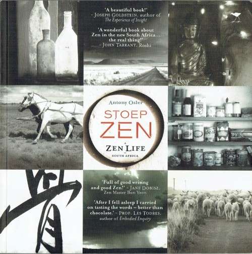 Stoep Zen: a Zen Life in South Africa