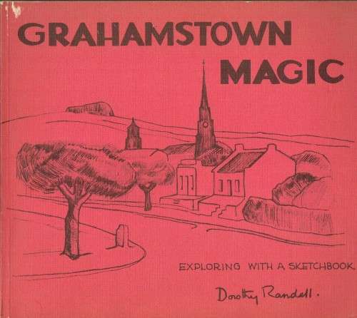 Grahamstown Magic: Exploring with a Sketchbook