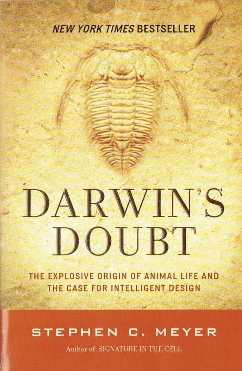 Stephen C. Meyer, Darwin`s Doubt: The Explosive Origin of Animal Life ... Intelligent Design