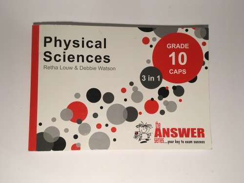 The Answer Series  Physical Sciences Grade 10 - Retha Louw and Debbie Watson