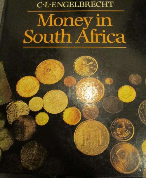 Money in South Africa - C.L.Engelbrecht - A must have for collectors !!!