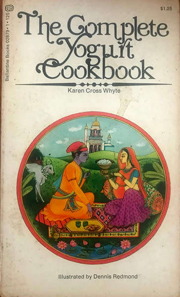 The Complete Yogurt Cookbook