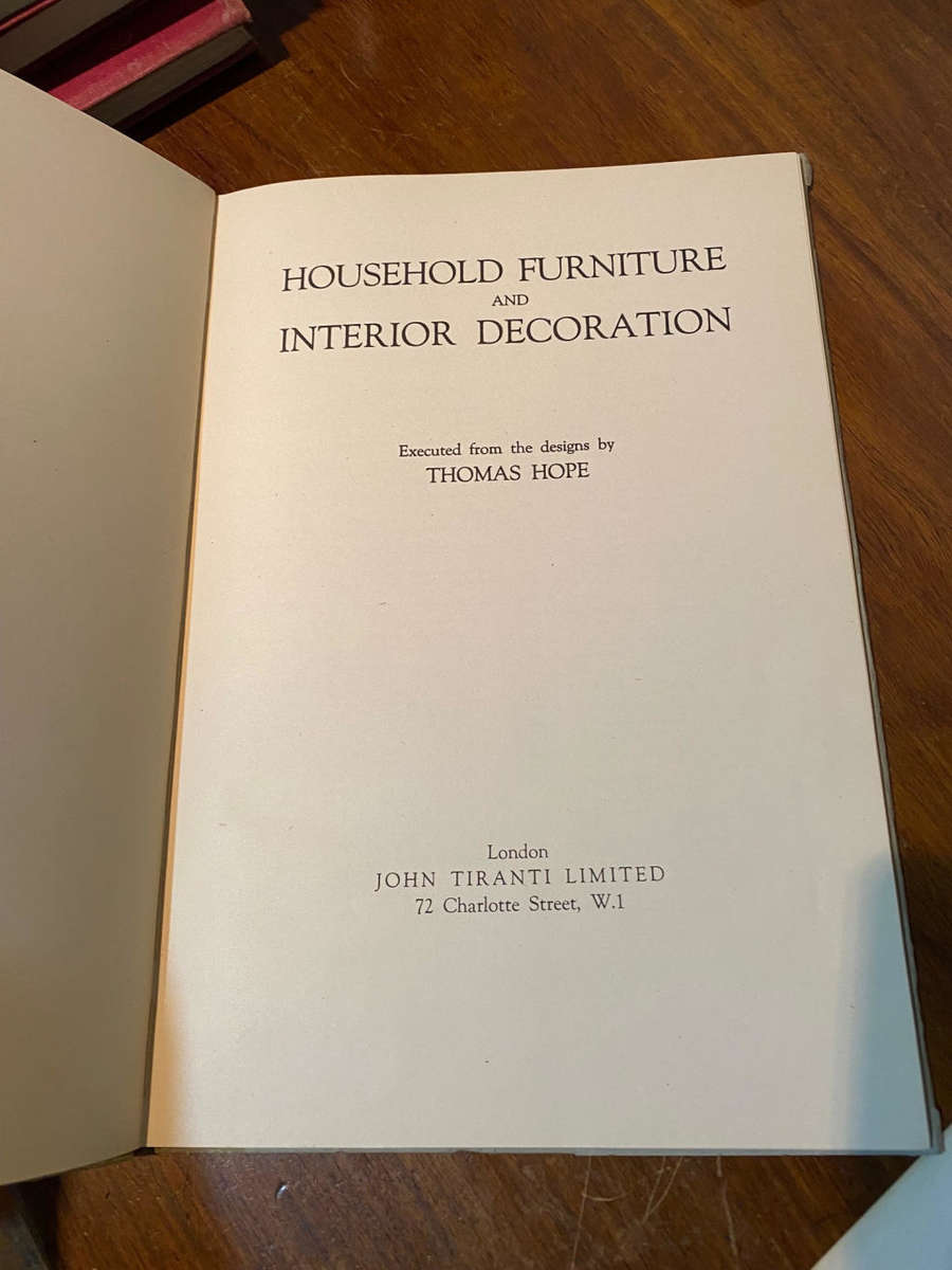 Household Furniture and Interior Decoration. Executed from the designs by Thomas Hope. HOPE, 1946