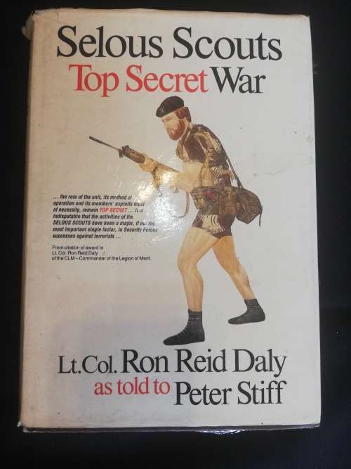 Selous Scouts, Top Secret war. Peter Stiff, Hard Cover.