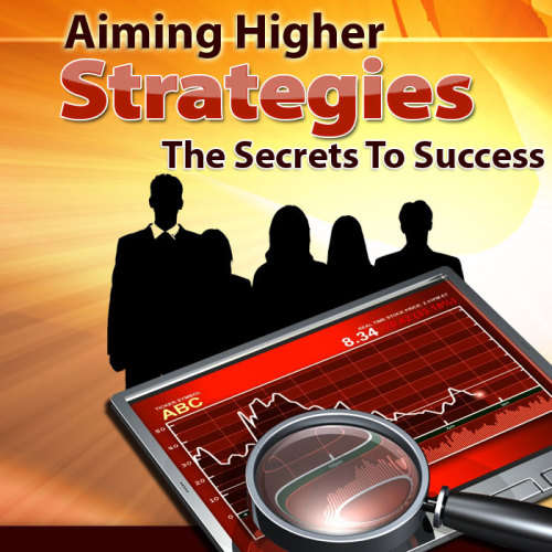 Aiming Higher Strategies