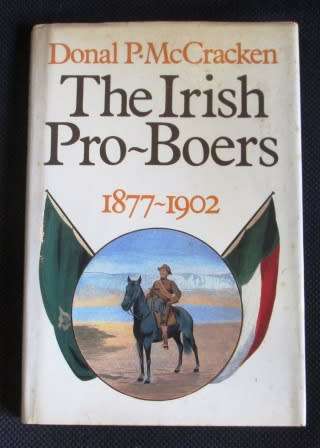 The Irish Pro-Boers 1877-1902 - Donal P. McCracken