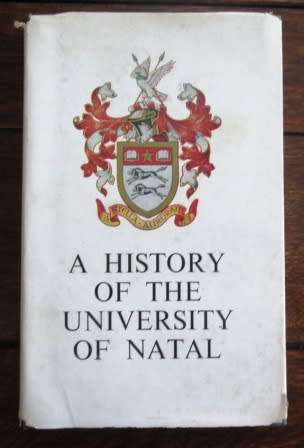 A History of the University of Natal - E.H. Brookes
