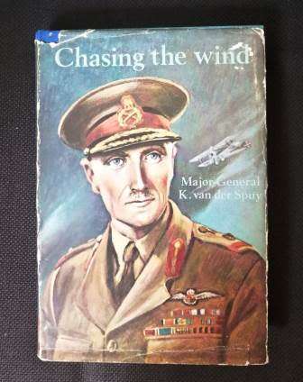Chasing The Wind - Major General K van der Spuy Signed Limited edition 11/100