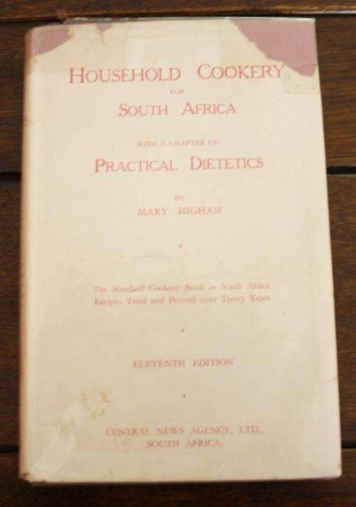 Household Cookery for South Africa - Mary Higham 1947