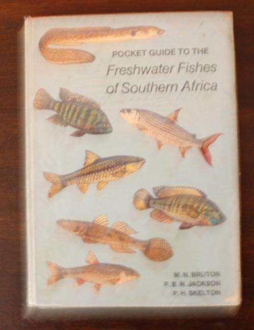 Pocket Guide to the Freshwater Fishes of Southern Africa - Bruton, Jackson & Skelton