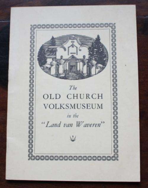 The Old Church Volksmuseum in the "Land van Waveren" - Miemie-Louw Theron