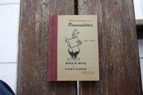 Bob Connolly's Personalities - Who's Who in Cartoons 1949 Edition (reprinted from Rand Daily Mail)