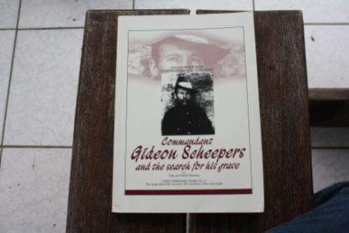 Commandant Gideon Scheepers and the search for his Grave , Cape Commando series 2.Signed by authors