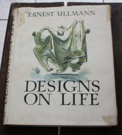 Designs On Life - Ernest Ullmann