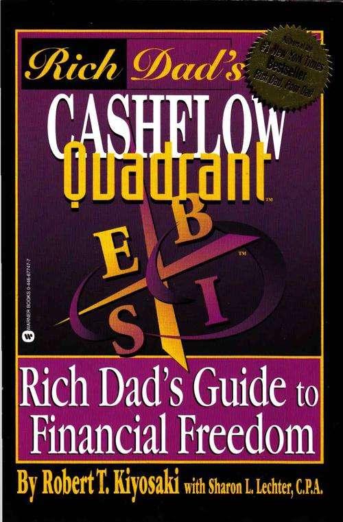 RICH DAD'S CASHFLOW QUADRANT  : ROBERT T. KIYOSAKI