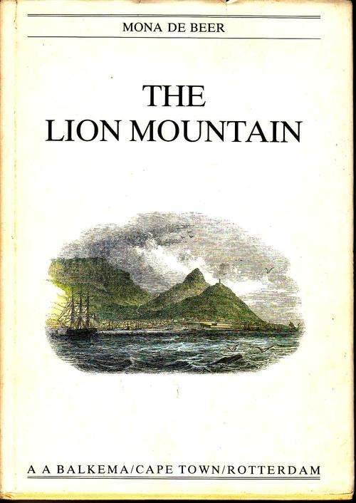 THE LION MOUNTAIN : MONA DE BEER