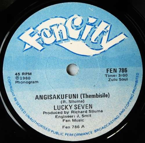 LUCKY SEVEN - ANGISAKUFUNI (THEMBISILE) / MAMA WAMI - 7 SINGLE 45 - SOUTH AFRICA - EXC UNPLAYED