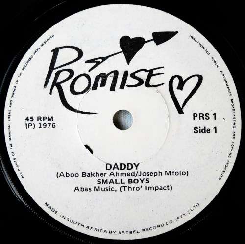 THE SMALL BOYS - DADDY / MY HOME - 7 SINGLE 45 - SOUTH AFRICA - EXC UNPLAYED