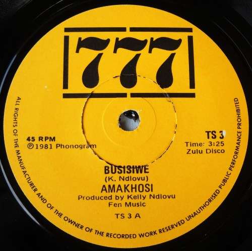AMAKHOSI - BUSISIWE / IZITHANDANE - 7 SINGLE 45 - SOUTH AFRICA - EXC UNPLAYED