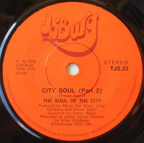 THE SOUL OF THE CITY - CITY SOUL PART 1 & 2 - 7 SINGLE 45 - SOUTH AFRICA - EXC UNPLAYED