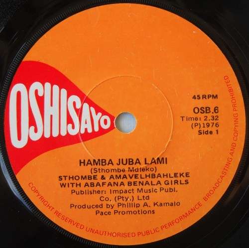 STHOMBE & AMAVELHBAHLEKE - HAMBA JUBA LAMI / ADLULILE - 7 SINGLE 45 - SOUTH AFRICA - EXC UNPLAYED