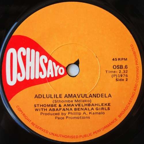 STHOMBE & AMAVELHBAHLEKE - HAMBA JUBA LAMI / ADLULILE - 7 SINGLE 45 - SOUTH AFRICA - EXC UNPLAYED